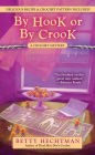 By Hook or by Crook (Crochet Mystery Series #3)