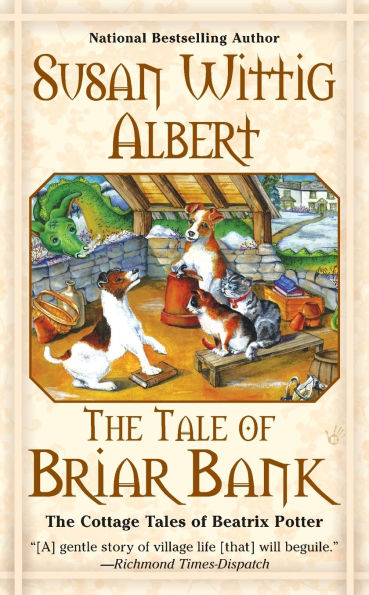 The Tale of Briar Bank (Cottage Tales of Beatrix Potter Series #5)