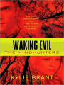 Waking Evil