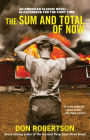 The Sum and Total of Now