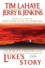 Luke's Story (Jesus Chronicles Series #3)