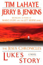 Luke's Story (Jesus Chronicles Series #3)