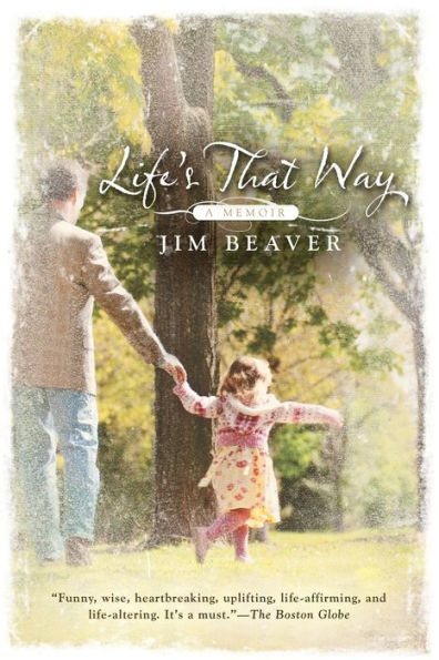 Life's That Way: A Memoir