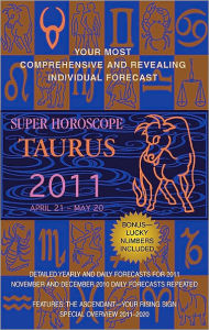 Super Horoscopes Taurus 2011