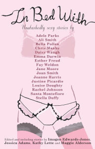 Title: In Bed with Anthology, Author: Imogen Edwards-Jones