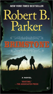 Title: Brimstone (Virgil Cole/Everett Hitch Series #3), Author: Robert B. Parker