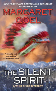 Title: The Silent Spirit (Wind River Reservation Series #14), Author: Margaret Coel