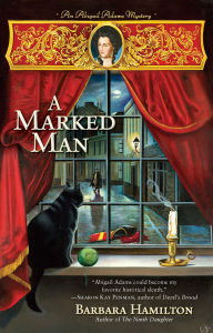 A Marked Man (Abigail Adams Series #2)