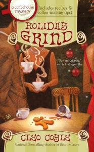 Title: Holiday Grind (Coffeehouse Mystery Series #8), Author: Cleo Coyle