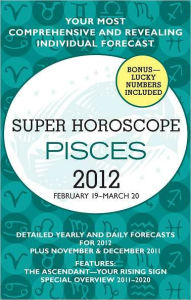 Pisces (Super Horoscopes 2012)