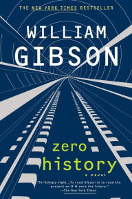 Title: Zero History, Author: William Gibson