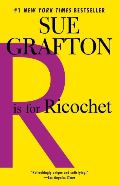 R Is for Ricochet (Kinsey Millhone Series #18)