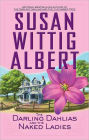 The Darling Dahlias and the Naked Ladies (Darling Dahlias Series #2)