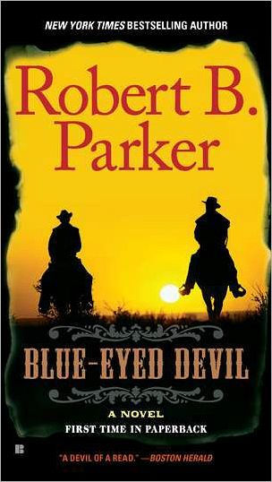 blue-eyed-devil-virgil-cole-everett-hitch-series-4-by-robert-b