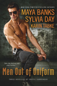 Men Out of Uniform: Three Novellas of Erotic Surrender