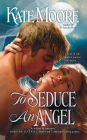 To Seduce an Angel (Sons of Sin Trilogy #3)