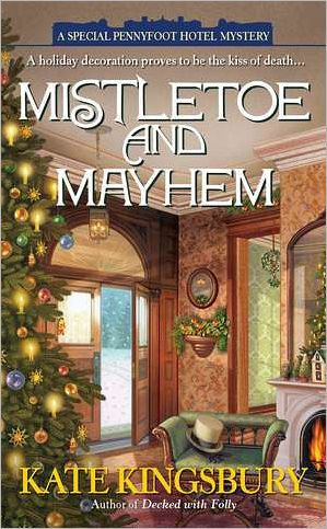 Mistletoe and Mayhem (Pennyfoot Hotel Mystery Series #18)