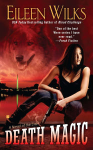 Title: Death Magic (Lupi Series #8), Author: Eileen Wilks