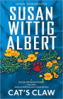 Cat's Claw (China Bayles Series #20)