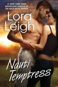 Title: Nauti Temptress (Nauti Girls Series #1), Author: Lora Leigh