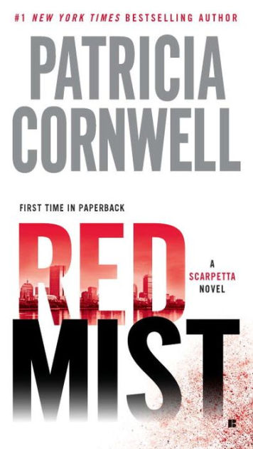 Red Mist (Kay Scarpetta Series #19) by Patricia Cornwell, Paperback