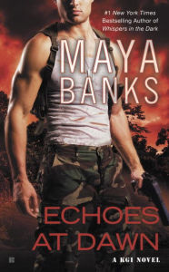 Title: Echoes at Dawn (KGI Series #5), Author: Maya Banks
