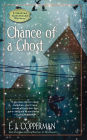 Chance of a Ghost (Haunted Guesthouse Series #4)