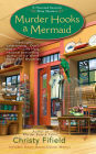 Murder Hooks a Mermaid (Haunted Souvenir Shop Series #2)