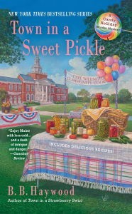 Title: Town in a Sweet Pickle (Candy Holliday Series #6), Author: B. B. Haywood