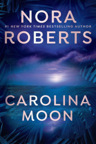 Title: Carolina Moon, Author: Nora Roberts
