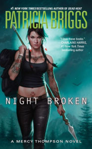 Title: Night Broken (Mercy Thompson Series #8), Author: Patricia Briggs