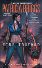 Fire Touched (Mercy Thompson Series #9)