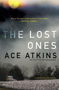 Title: The Lost Ones (Quinn Colson Series #2), Author: Ace Atkins