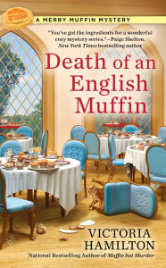 Title: Death of an English Muffin, Author: Victoria Hamilton