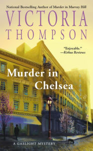 Title: Murder in Chelsea (Gaslight Mystery Series #15), Author: Victoria Thompson