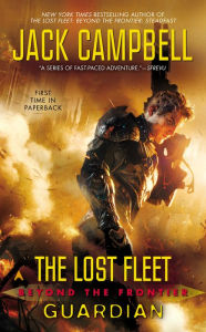 Title: Guardian (Lost Fleet: Beyond the Frontier Series #3), Author: Jack Campbell