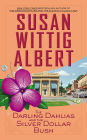 The Darling Dahlias and the Silver Dollar Bush (Darling Dahlias Series #5)