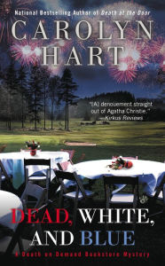 Title: Dead, White, and Blue (Death on Demand Series #23), Author: Carolyn G. Hart