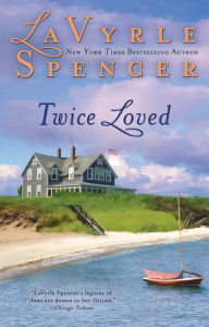 Title: Twice Loved, Author: LaVyrle Spencer