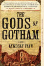 The Gods of Gotham (Timothy Wilde Series #1)