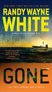 Title: Gone (Hannah Smith Series #1), Author: Randy Wayne White