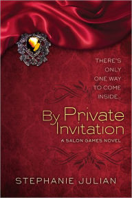 By Private Invitation (Salon Games Series #1)