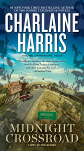 Title: Midnight Crossroad (Midnight, Texas Series #1), Author: Charlaine Harris