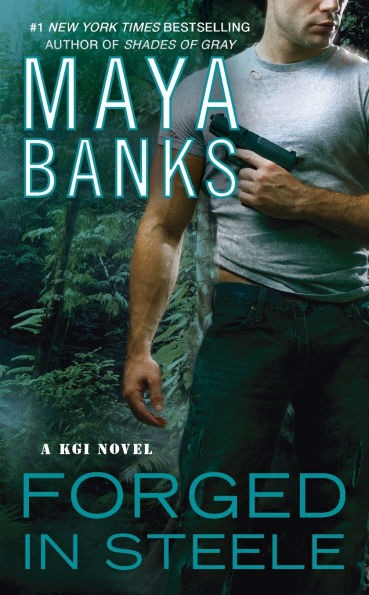 Forged in Steele (KGI Series #7)