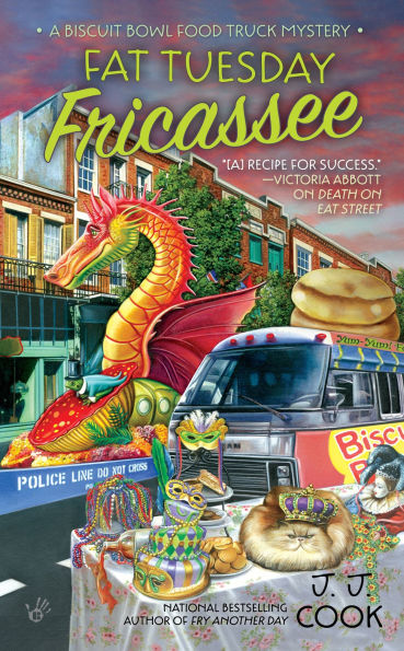 Fat Tuesday Fricassee (Biscuit Bowl Food Truck Series #3)