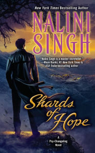 Title: Shards of Hope (Psy-Changeling Series #14), Author: Nalini Singh