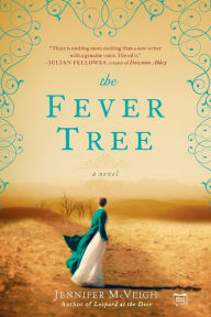 Title: The Fever Tree, Author: Jennifer McVeigh