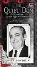 The Quiet Don: The Untold Story of Mafia Kingpin Russell Bufalino