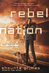 Title: Rebel Nation (Viral Nation Series #2), Author: Shaunta Grimes