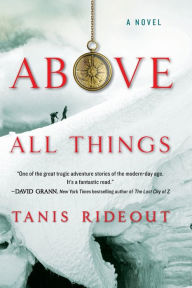 Title: Above All Things, Author: Tanis Rideout